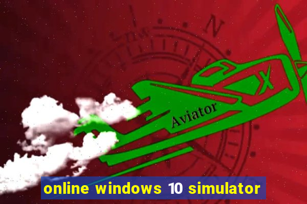 online windows 10 simulator